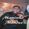Maninho Mendes - Doutora - Single
